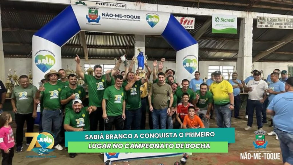 Sabiá Branco conquista o Campeonato Não-Me-Toquense de Bocha