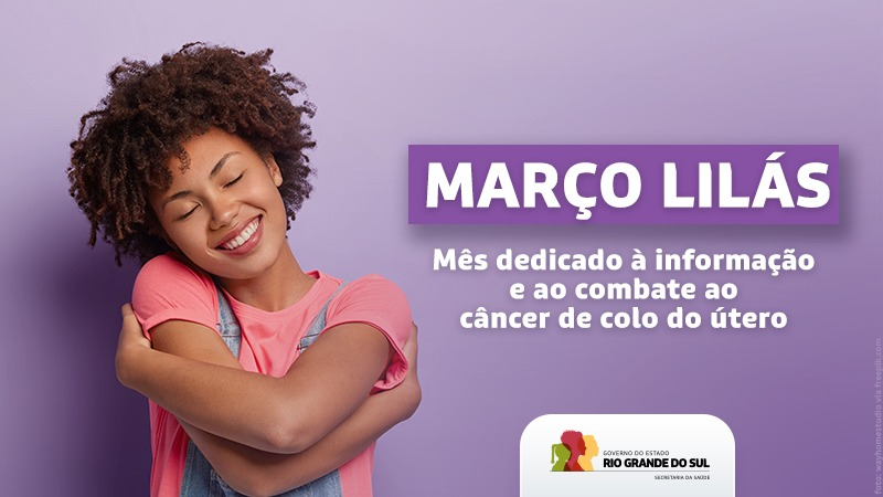 Março Lilás alerta para prevenção do câncer de colo de útero