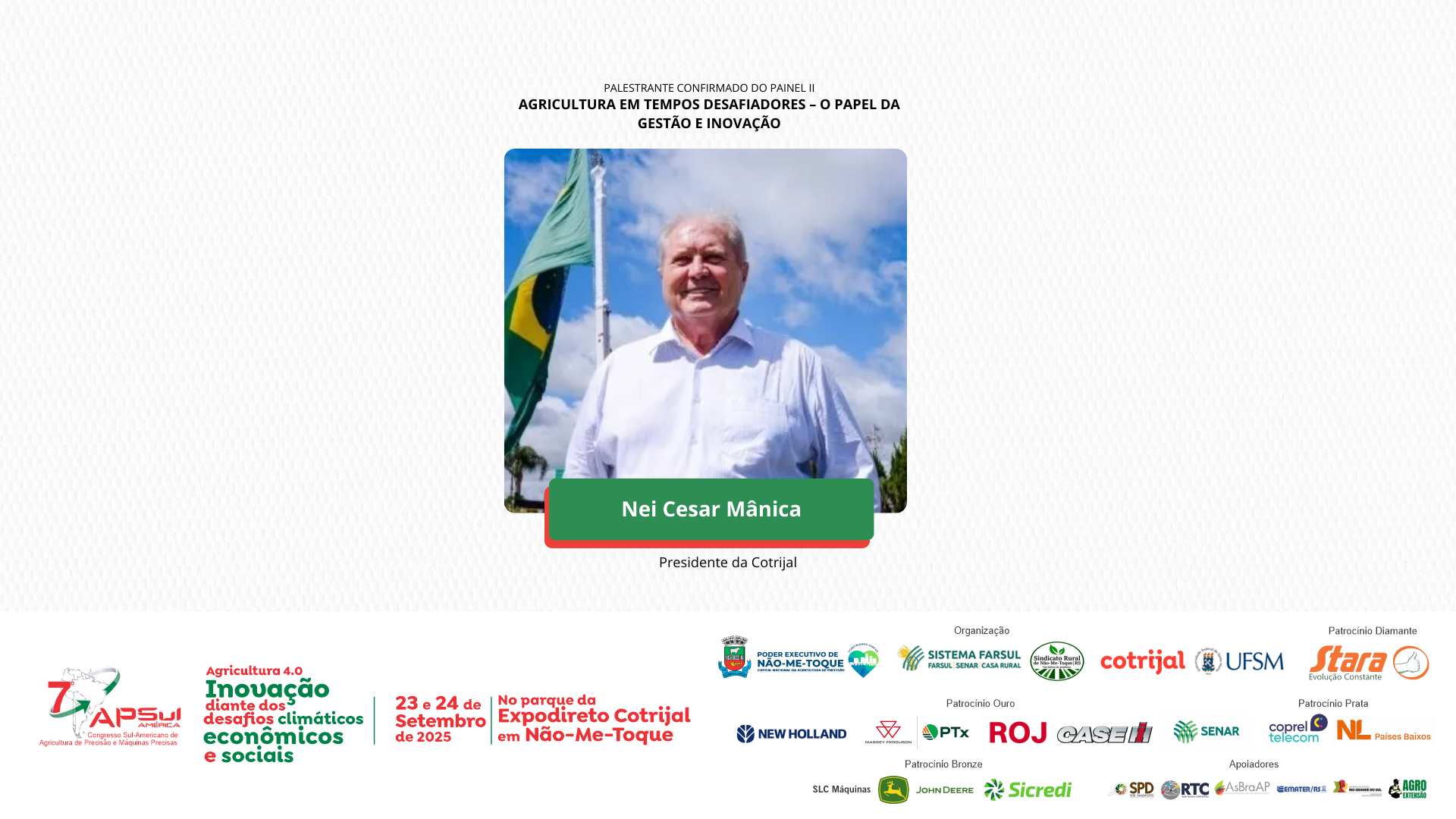 Nei César Mânica no APSUL América 2025: Liderança e Inovação na Agricultura Brasileira
