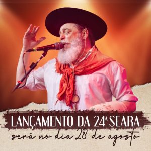 Lançamento da 24ª Seara será no dia 28 de agosto
