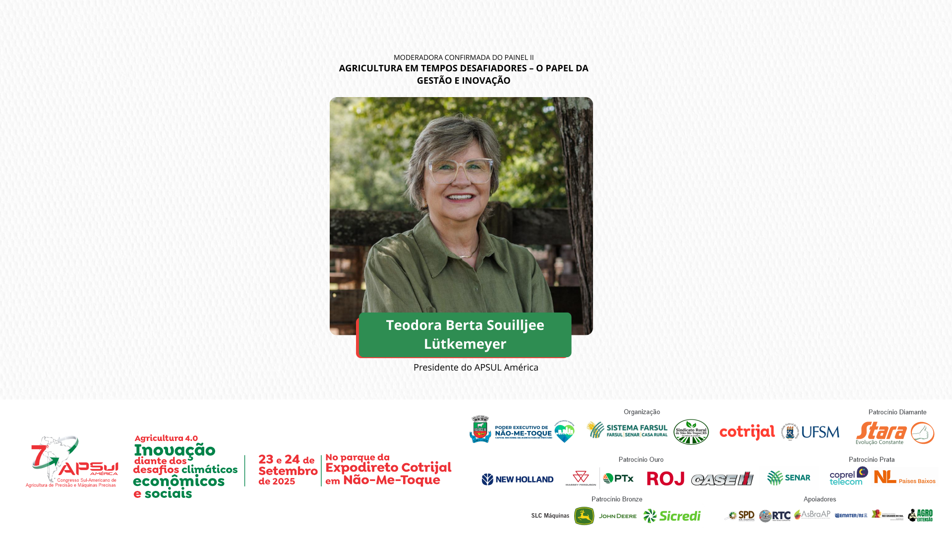 Teodora Berta Souilljee Lütkemeyer, Presidente do APSUL América, moderará o Painel II