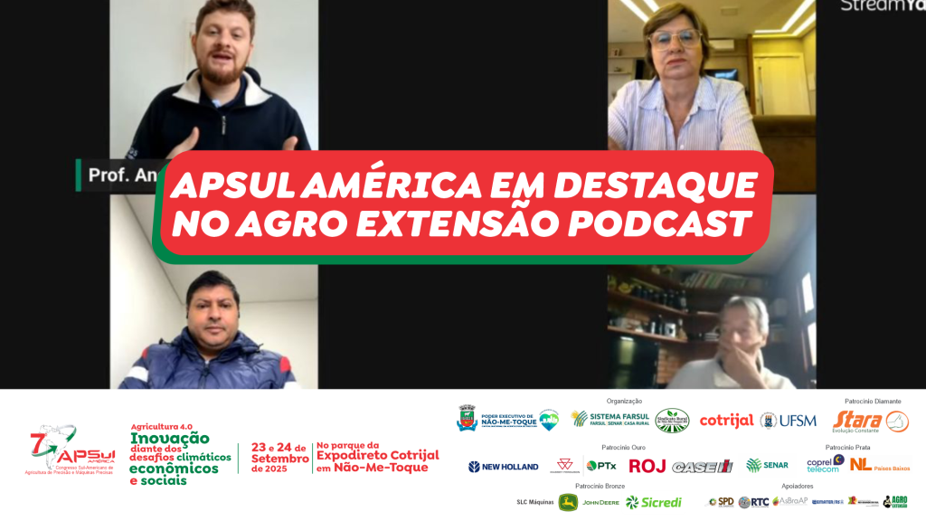 APSUL América é destaque no podcast Agro Extensão