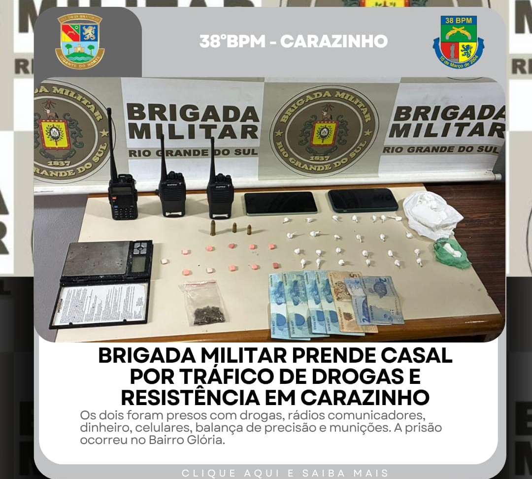 Brigada Militar prende casal por tráfico de drogas e resistência em Carazinho