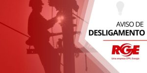 RGE: Aviso de desligamento programado para Não-Me-Toque no sábado (15)