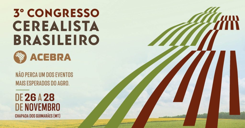 3º Congresso Cerealista Brasileiro: inovação, liderança e o futuro da cadeia de grãos