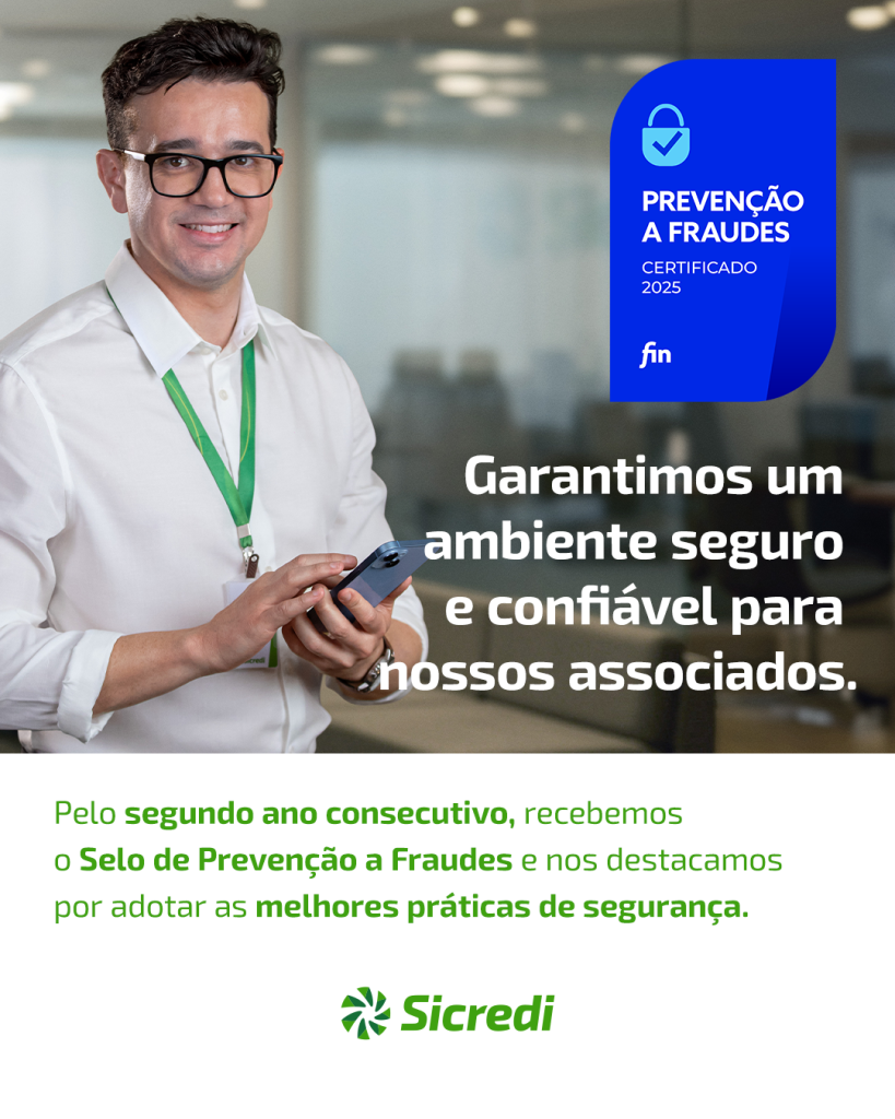 Sicredi conquista pela segunda vez consecutiva Selo de Prevenção a Fraudes