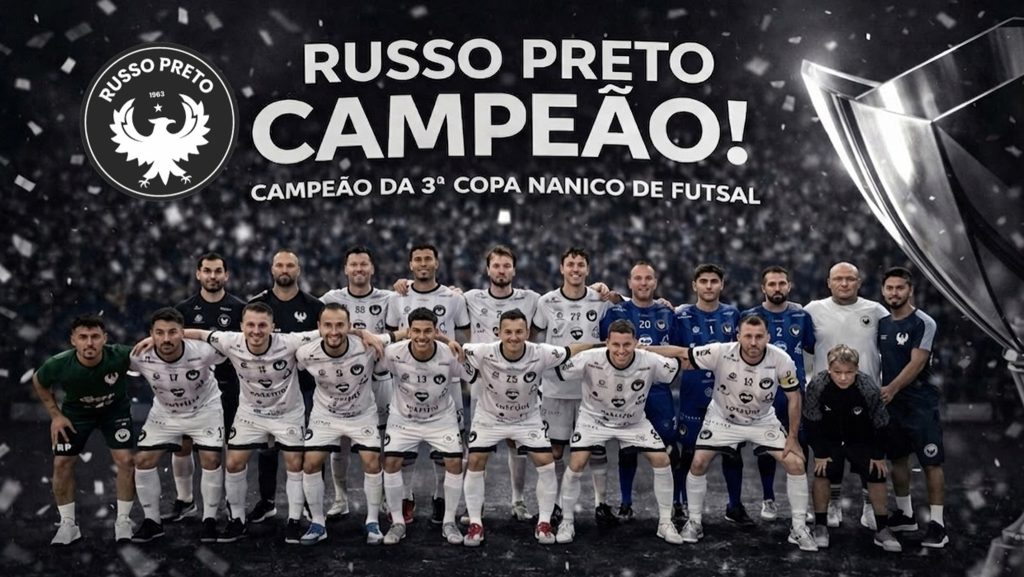 Russo Preto abre a temporada com título da 3ª Copa Nanico de Futsal