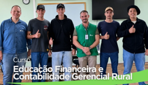 Curso de educação financeira prepara jovens para gestão eficiente no campo em Carazinho