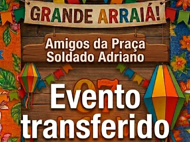 Festa Junina da Praça Soldado Adriano é adiada em Carazinho