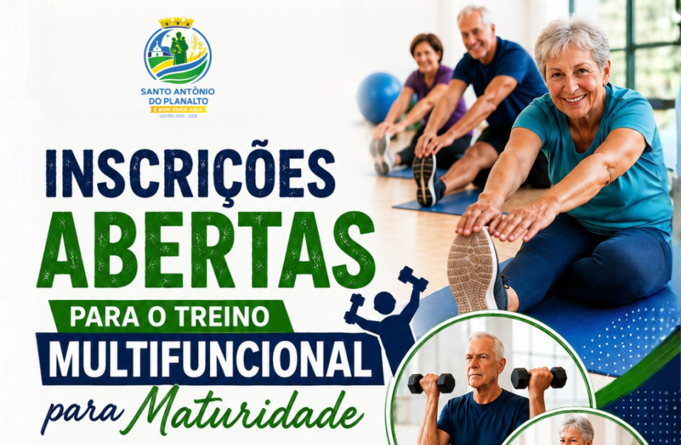 Santo Antônio do Planalto abre inscrições para Treino Multifuncional voltado à maturidade